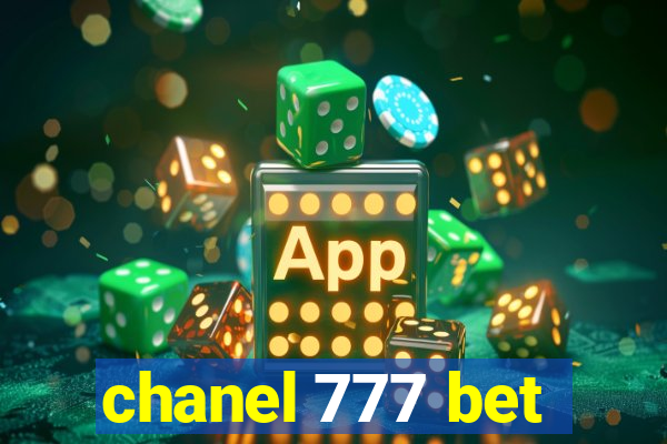 chanel 777 bet